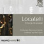 Locatelli: Concerti grossi, Op. 1
