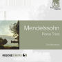 Mendelssohn: Piano Trios