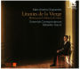 Charpentier: Litanies de la Vierge