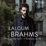 Brahms: Piano Sonata Op. 5; 7 Fantasien Op. 116