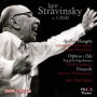Igor Stravinsky in USSR: Apollon Musagète, Orpheus, Ode, Fireworks, Song of the Volga Boatman