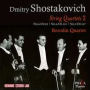 Shostakovich: String Quartets 2 - No. 4 Op. 83, No. 6 Op. 101, No. 9 Op. 117