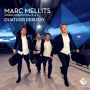 Marc Mellits: String Quartets Nos. 3, 4, 5
