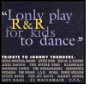 I Only Play R&R for Kids to Dance: Tribute to Johnny Thunders