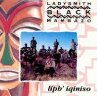 Title: Liph' Iqiniso, Artist: Ladysmith Black Mambazo