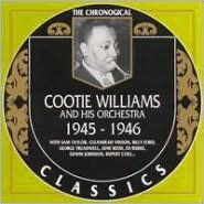Title: 1945-1946, Artist: Cootie Williams & His Orchestra