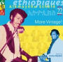 Ethiopiques, Vol. 22: More Vintage! 1972-1974