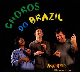 Choros do Brazil