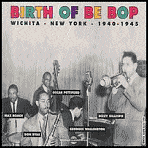 Title: Birth of Bebop, Artist: Birth Of Be Bop / Various