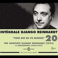 Title: The Complete Django Reinhardt, Vol. 20: 1953 (Pour Que Ma Vie), Artist: Reinhardt,Django