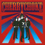 Cherry Choke