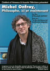Title: Michel Onfray: Philosophe, Ici et Maintenant