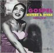 Gospel, Vol. 4: Sisters & Divas 1943-1951