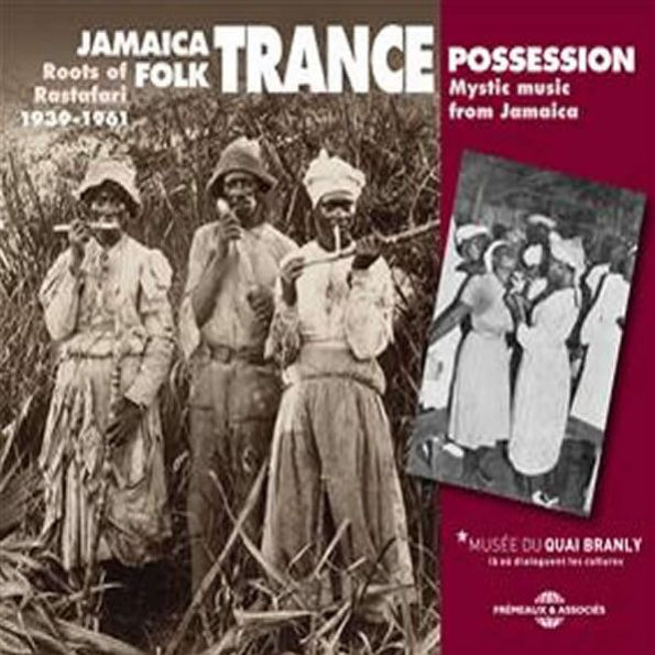 Jamaica - Folk Trance Possession 1939-1961