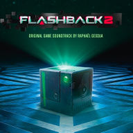 Title: Flashback 2 [Original Soundtrack], Artist: Raphael Gesqua