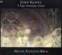 Josef Klicka: L'Orgue Romantique Tchéque