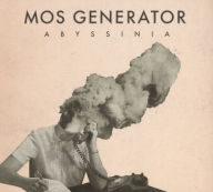 Title: Abyssinia, Artist: Mos Generator