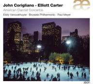 Title: John Corigliano, Elliott Carter: American Clarinet Concertos, Artist: Paul Meyer