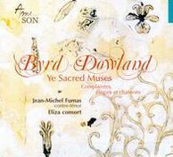 Byrd, Dowland: Ye Sacred Muses