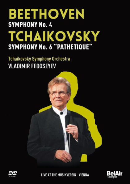 Tchaikovsky Symphony Orchestra: Beethoven - Symphony No. 4/Tchaikovsky - Symphony No. 6