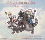 Prévert & Kosma: Chansons