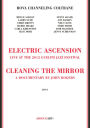 ROVA Channeling Coltrane: Electric Ascension - Live at the 2012 Guelph Jazz Festival