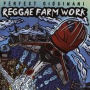 Reggae Farm Work