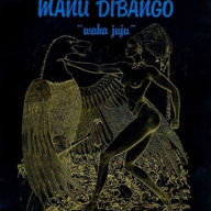 Title: Waku Juju, Artist: Manu Dibango