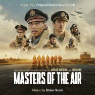 Title: Master of the Air [Original Soundtrack], Artist: Blake Neely