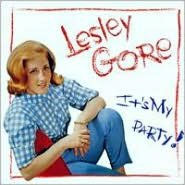 Title: It's My Party!, Artist: Lesley Gore