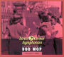 Street Corner Symphonies: The Complete Story of Doo Wop, Vol. 7 (1955)