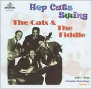 Title: Hep Cats Swing: Complete Recordings, Vol. 2 (1941-1946), Artist: The Cats & the Fiddle