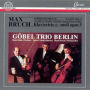 Max Bruch: Klaviertrio c-moll, Op. 5