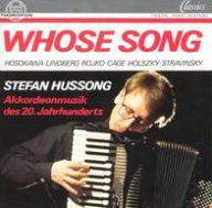 Title: Whose Song, Artist: Stefan Hussong