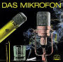 Das Mikrofon