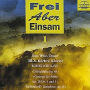 Frei aber Einsam, Vol. 1: Robert Schumann