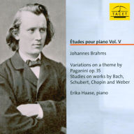 Title: ¿¿tudes pour piano, Vol. 5: Brahms, Artist: Erika Haase