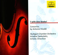 Title: 7 With One Stroke!: Concertos by Antonio Vivaldi, Artist: Ariadne Daskalakis