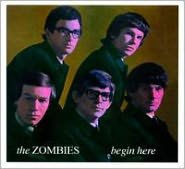 Title: Begin Here: The Complete Decca Mono Recordings 1964-1967, Artist: The Zombies