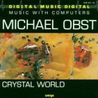 Title: Crystal World, Artist: Michael Obst