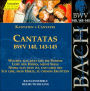 Bach: Cantatas, BWV 140, 143-145