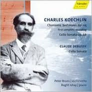 Title: Charles Koechlin: Chansons bretonnes Op. 155; Cello Sonata Op. 66; Claude Debussy: Cello Sonata, Artist: Peter Bruns