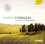 Dvor¿¿k: Cypresses Song Cycle & String Quartets