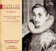 Hans Leo Hassler: Sacred & Secular Vocal Works
