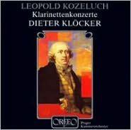 Title: Leopold Kozeluch: Klarinettenkonzerte, Artist: Dieter Kloecker