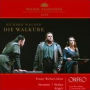 Wagner: Die Walküre (Act 1)