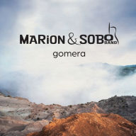 Title: Gomera, Artist: Marion & Sobo Band