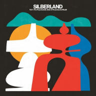 Title: Silberland, Vol. 1: The Psychedelic Side of Kosmische Musik (1972-1986), Artist: Silberland 1 / Various (2Pk)