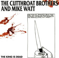 Title: The King Is Dead, Artist: Mike Watt