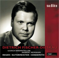Title: Dietrich Fischer-Dieskau Sings Reger, Sutermeister & Hindemith, Artist: Dietrich Fischer-Dieskau